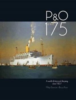 Hardcover P&o at 175: A World of Ships & Shipping Since 1837 Book