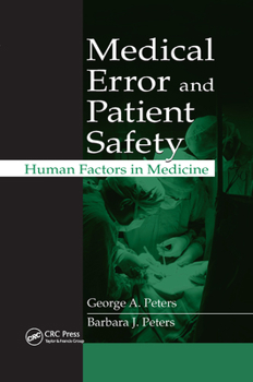 Paperback Medical Error and Patient Safety: Human Factors in Medicine Book