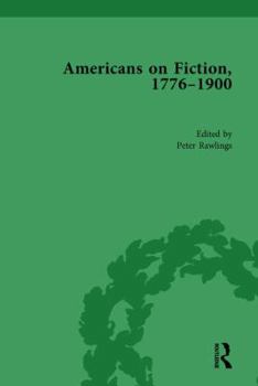 Hardcover Americans on Fiction, 1776-1900 Volume 3 Book