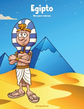 Egipto libro para colorear (Spanish Edition)