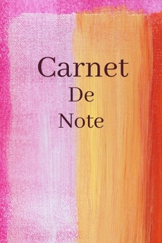 Carnet de Note: Carnet de note parfait pour organiser vos semaines -  planificateur -  Facile et Pratique - 90 Pages  15 X 22 cm (French Edition)