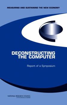 Paperback Deconstructing the Computer: Report of a Symposium Book