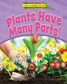 Library Binding Plants Have Many Parts! Book