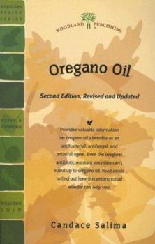 Paperback Oregano Oil: Nature's Answer to Bacterial, Viral, and Fungal Infection (Woodland Health) Book