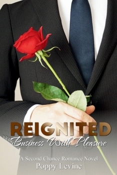 Paperback Reignited: Business With Pleasure Book