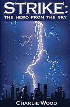 Paperback Strike: The Hero From The Sky (The Strike Series) Book
