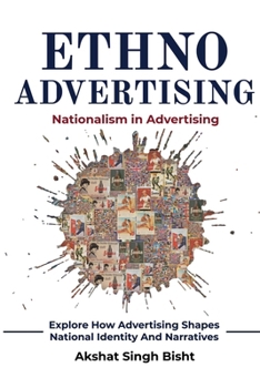 Paperback Ethno Advertising: Nationalism In Advertising Book