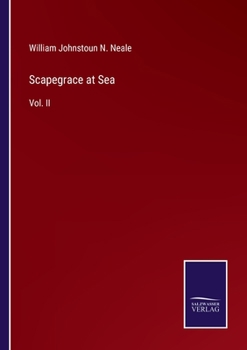 Paperback Scapegrace at Sea: Vol. II Book