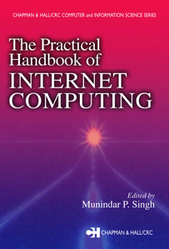 Hardcover The Practical Handbook of Internet Computing Book