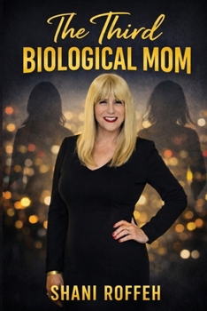 Paperback The Third Biological Mom Book
