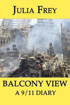 Paperback Balcony View - a 9/11 Diary Book