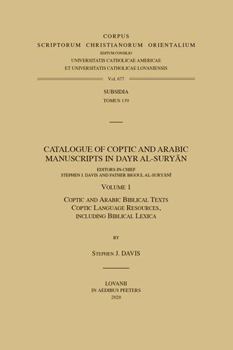 Paperback Catalogue of Coptic and Arabic Manuscripts in Dayr Al-Suryan. Volume 1: Coptic and Arabic Biblical Texts; Coptic Language Resources, Including Biblica Book