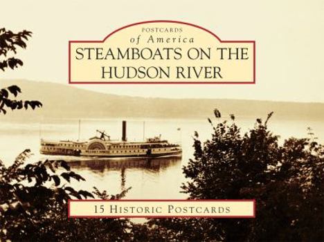 Ring-bound Steamboats on the Hudson River: 15 Historic Postcards Book
