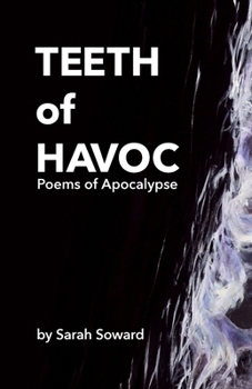 Paperback Teeth of Havoc: Poems of Apocalypse Book