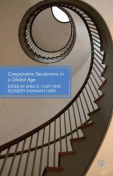 Paperback Comparative Secularisms in a Global Age Book