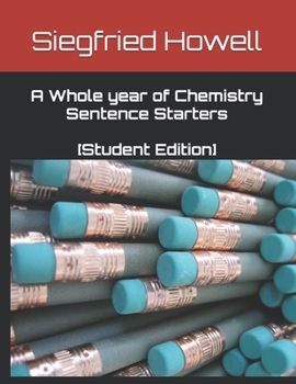 Paperback A Whole year of Chemistry Sentence Starters Book