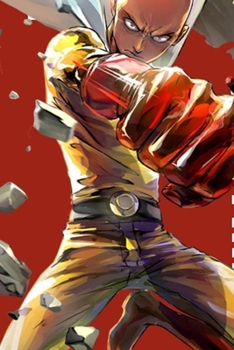 Journal: One Punch Man Soft Glossy Cover Wide Ruled Lined Pages Book 6 x 9 Inches 110 Pages