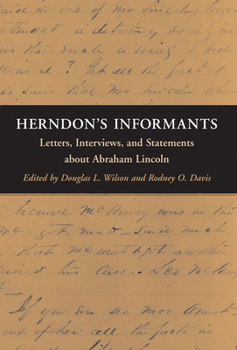 Paperback Herndon's Informants: Letters, Interviews, and Statements about Abraham Lincoln Book