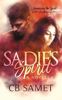 Paperback Sadie's Spirit (a novella) Book