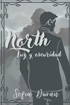 Paperback North: Luz y Oscuridad [Spanish] Book