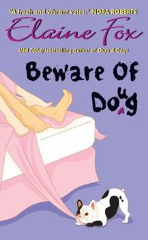 Beware of Doug (Avon Romance) - Book #2 of the Guys & Dogs