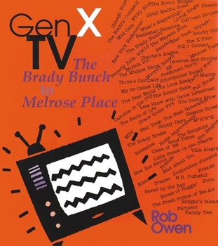 Hardcover Gen X TV: The Brady Bunch to Melrose Place Book