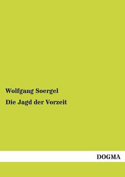 Paperback Die Jagd Der Vorzeit [German] Book