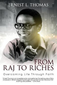 Paperback From Raj To Riches: Overcoming Life Through Faith Book