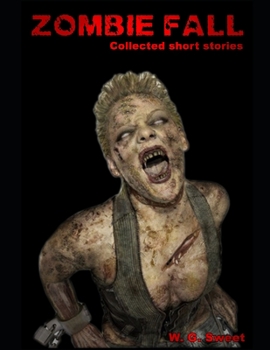 Paperback Zombie Fall: Collected Short Stories Book