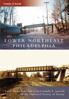 Lower Northeast Philadelphia - Book  of the  and Now