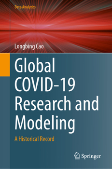 Hardcover Global Covid-19 Research and Modeling: A Historical Record Book