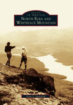 North Elba and Whiteface Mountain - Book  of the Images of America: New York