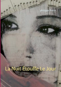 Paperback La Nuit Étouffe Le Jour [French] Book