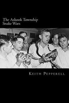 Paperback The Askook Township Snake Wars Book