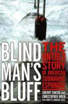 Hardcover Blind Man's Bluff: The Untold Story of American Submarine Espionage Book