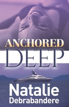 Paperback Anchored Deep Book