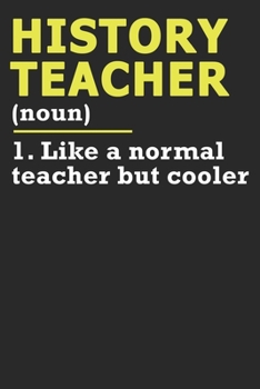 Paperback History Teacher: Dot Grid Journal, Notebook or Diary (Size 6x9) with 120 Pages Book