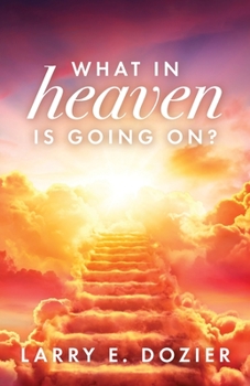 Paperback What In Heaven Is Going On? Book