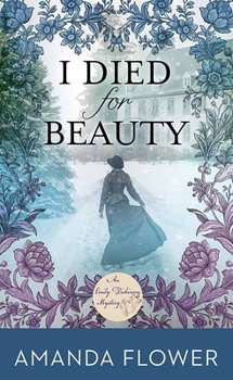 Library Binding I Died for Beauty: An Emily Dickinson Mystery [Large Print] Book