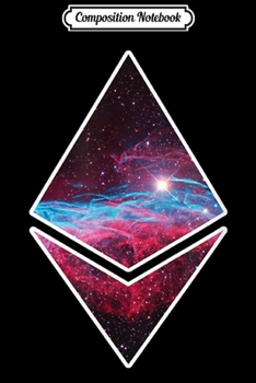 Composition Notebook: Stardust Galaxy Ethereum Miner ETH Cryptocurrency Gift Journal/Notebook Blank Lined Ruled 6x9 100 Pages
