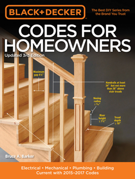 Paperback Black & Decker Codes for Homeowners: Electrical - Mechanical - Plumbing - Building - Current with 2015-2017 Codes Book