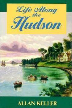 Paperback Life Along the Hudson Book