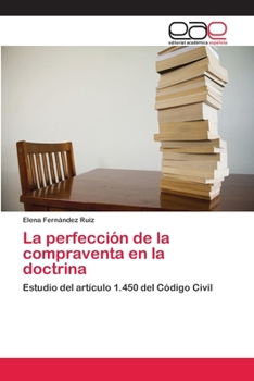 Paperback La perfección de la compraventa en la doctrina [Spanish] Book