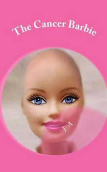 Paperback The Cancer Barbie Book