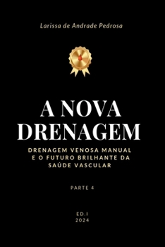 Paperback A Nova Drenagem [Portuguese] Book