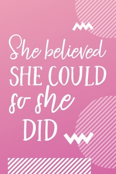 She Believed She Could So She Did: Cute Fitness Motivational Journal Workout Log Book Weight Loss Planner For Women Track Your Progress Cardio HIIT ... Her Inspirational Quote - Pink Ombre Design