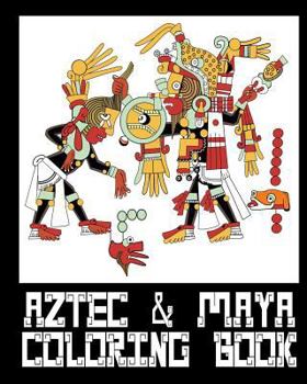 Paperback Aztec & Mayan Coloring Book - 26 Designs to Color in - Colouring Book: Only one design per page Book