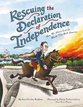 Paperback Rescuing the Declaration of Independence: How We Almost Lost the Words That Built America Book