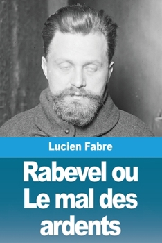 Paperback Rabevel ou Le mal des ardents [French] Book