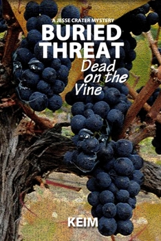 Paperback Buried Threat: Dead on the Vine Book